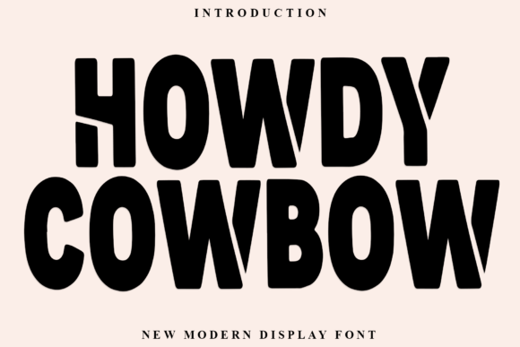Howdy Cowbow: The Bold Display Font for Handmade Brands