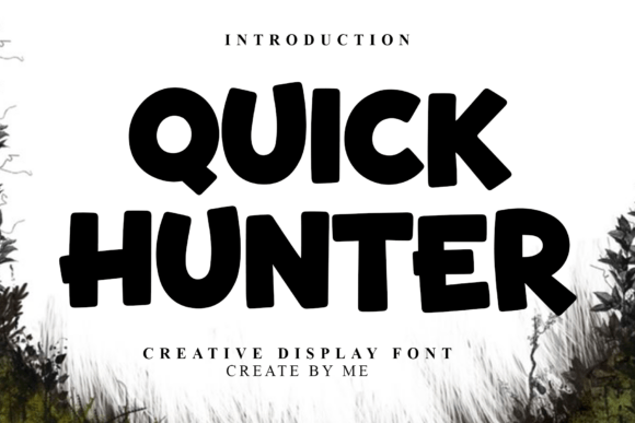 Quick Hunter: The Creative Font for Scroll-Stopping Campaigns