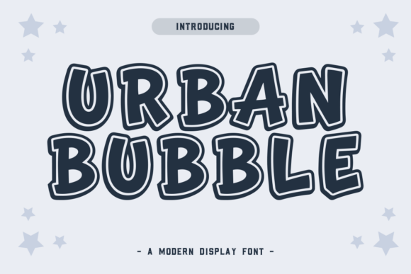 Urban Bubble: The Display Typeface That Makes Campaigns Pop