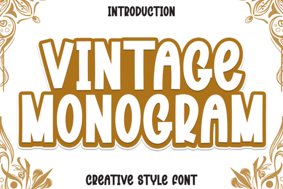 Vintage Monogram: The Perfect Display Typeface for Your Brand Identity