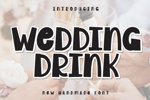 Wedding Drink: The Handwritten Display Font for Modern Web Design